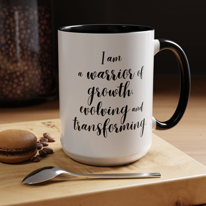 I Am a Warrior of Growth Coffee Mug | Empowering Ceramic Mug with Black Accents (11oz, 15oz)