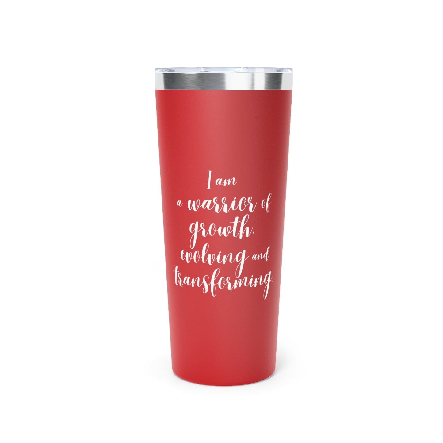 I Am a Warrior of Growth | Copper Vacuum Insulated Tumbler (22oz)