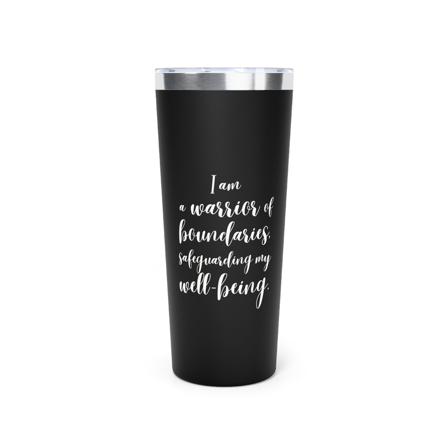 I Am a Warrior of Boundaries | Copper Vacuum Insulated Tumbler (22oz)