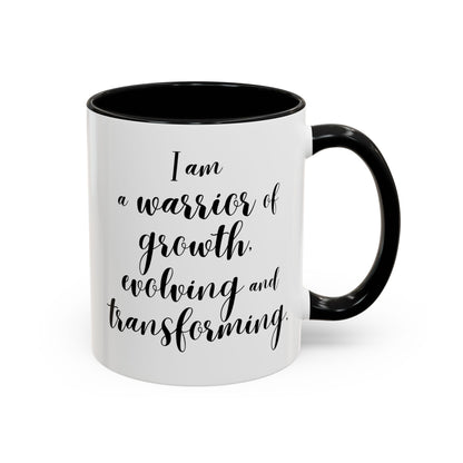 I Am a Warrior of Growth Coffee Mug | Empowering Ceramic Mug with Black Accents (11oz, 15oz)